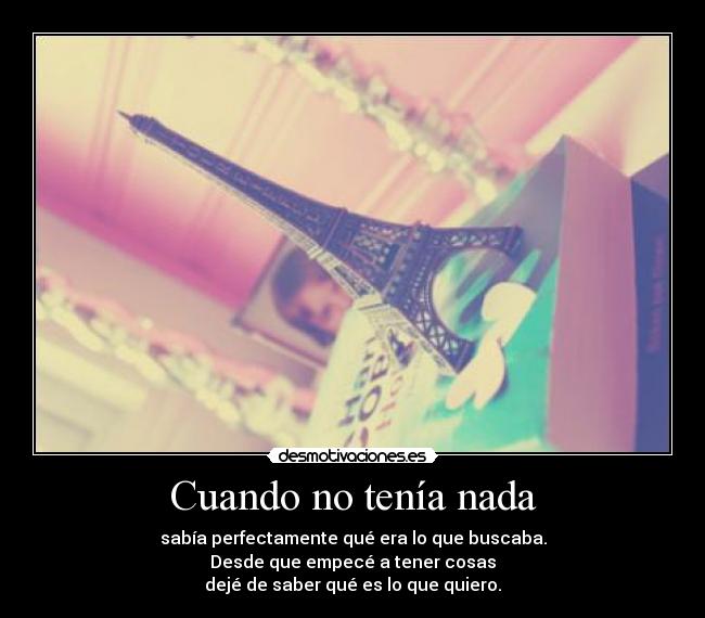 Cuando no tenía nada -