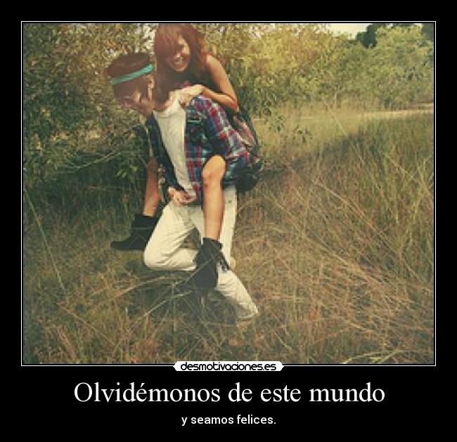 Olvidémonos de este mundo - 