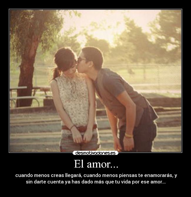El amor... - 