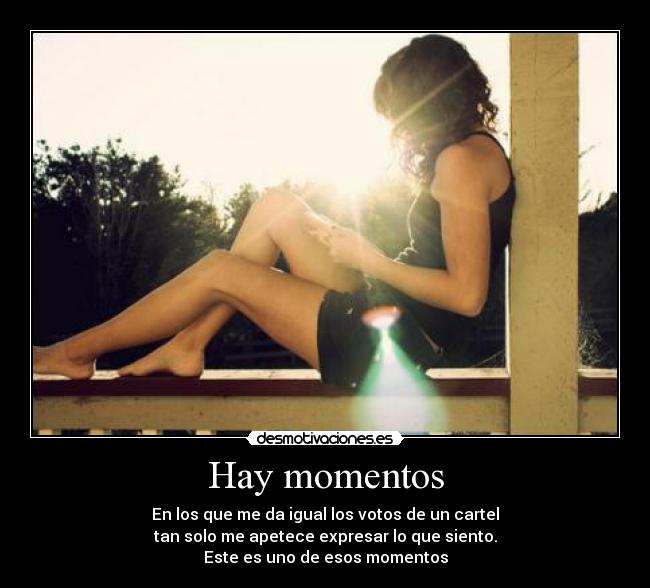 Hay momentos -