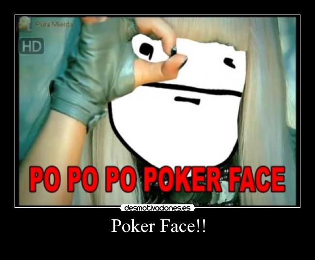 Poker Face!! - 