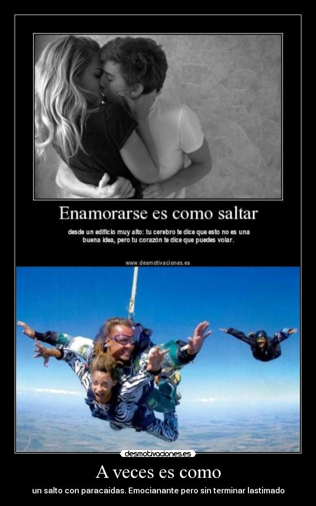 carteles terminar lastimadoparacaidas enamorarse veces como desmotivaciones