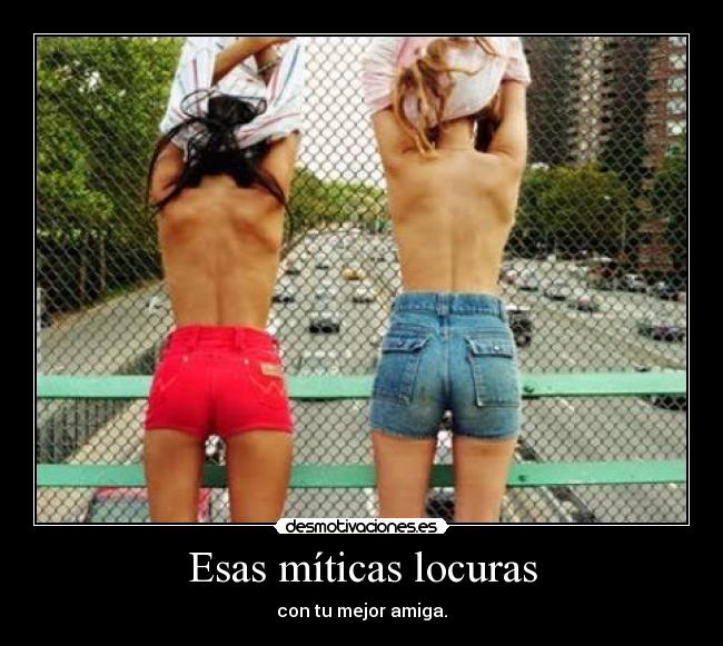 Esas míticas locuras - 