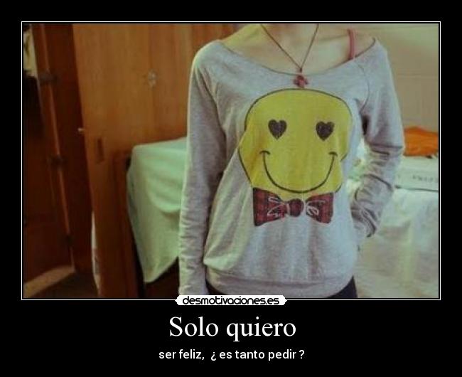 Solo quiero -