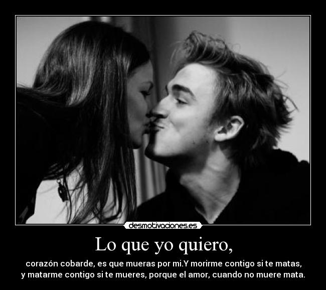 Lo que yo quiero, - 