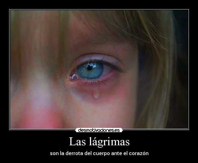 Las lágrimas -