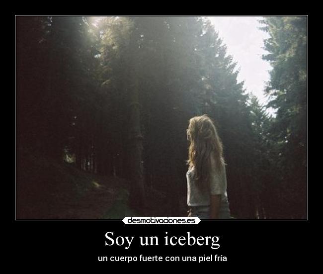 Soy un iceberg - 