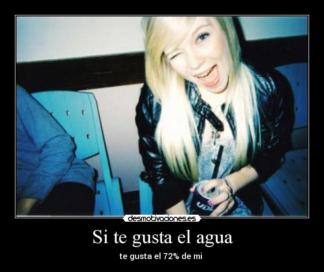 Si te gusta el agua - 
