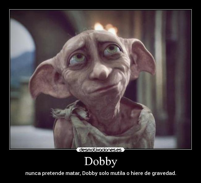 carteles dobby desmotivaciones