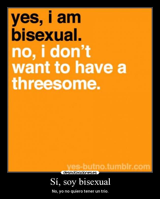 carteles si soy bisexual desmotivaciones