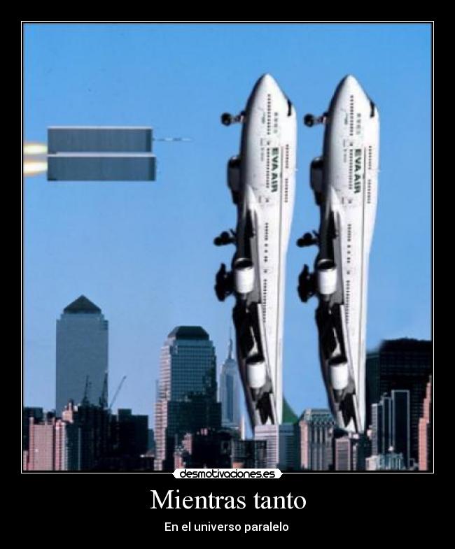 Mientras tanto - En el universo paralelo