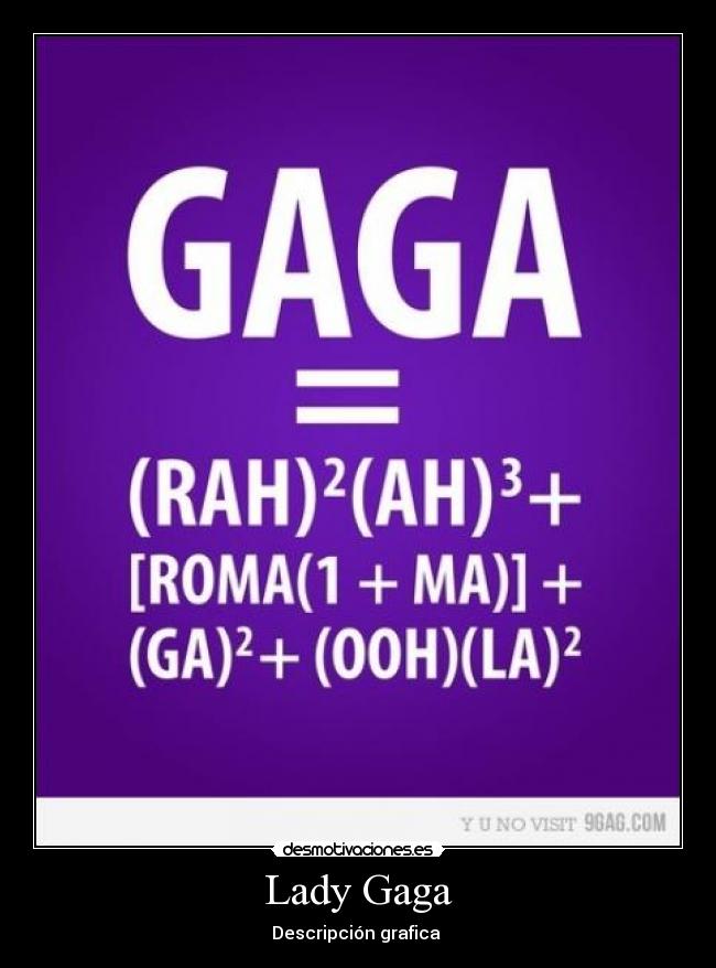 Lady Gaga - Descripción grafica