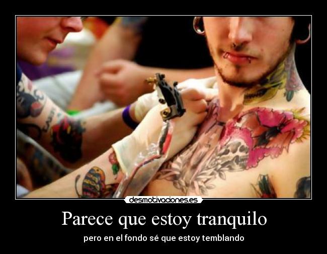 Parece que estoy tranquilo - 