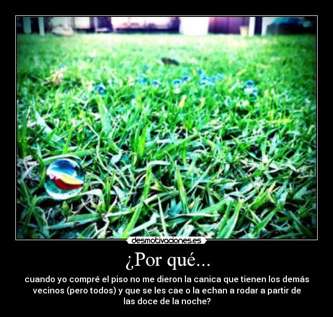 ¿Por qué... -