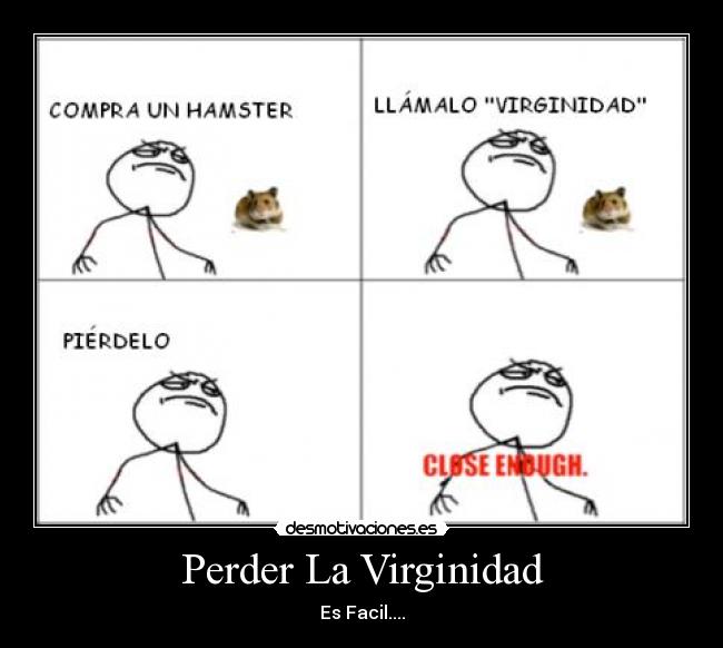 Perder La Virginidad - Es Facil....