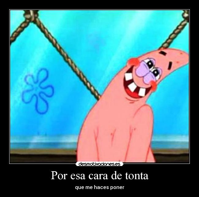 Por esa cara de tonta - 