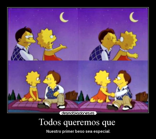 Todos queremos que  - 