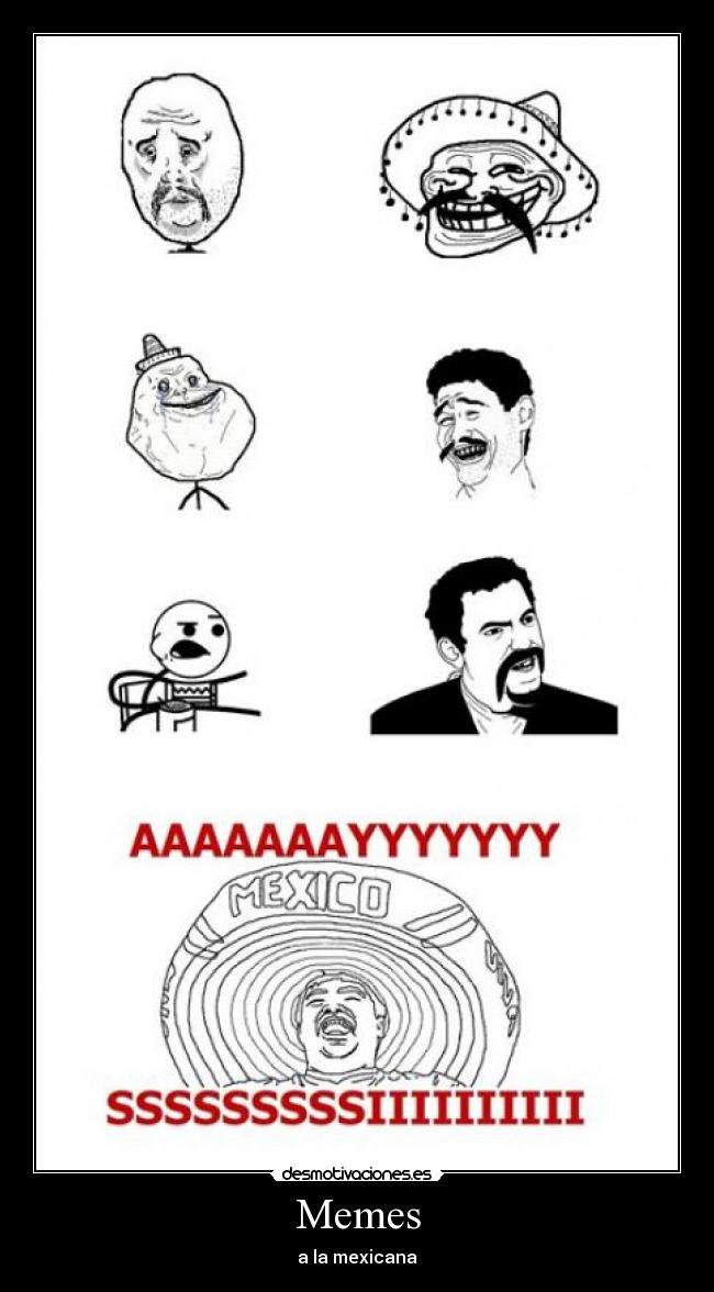 Memes - a la mexicana