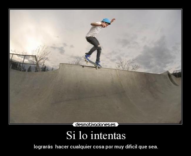 Si lo intentas -