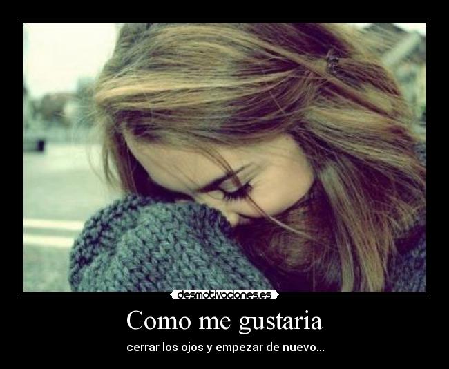 Como me gustaria - 