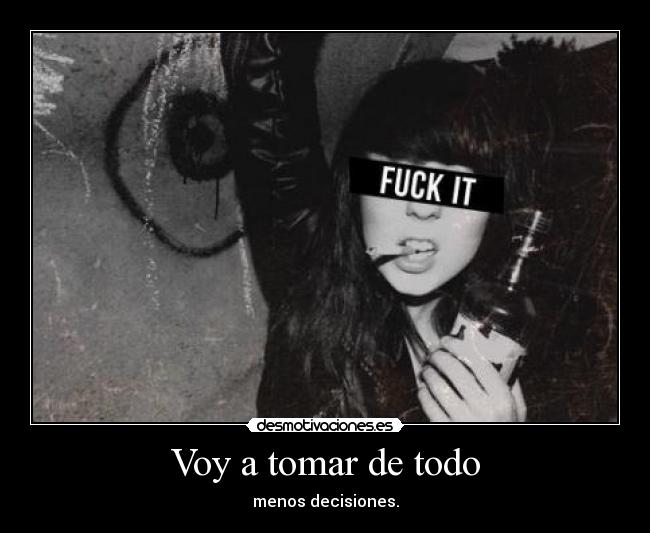 Voy a tomar de todo - 