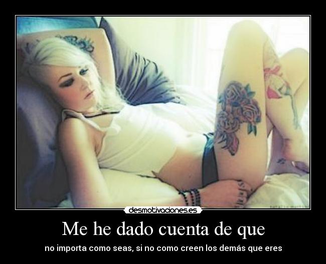 Me he dado cuenta de que -