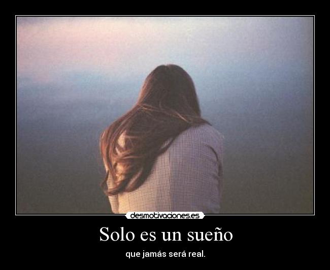 Solo es un sueño - 