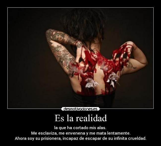Es la realidad -