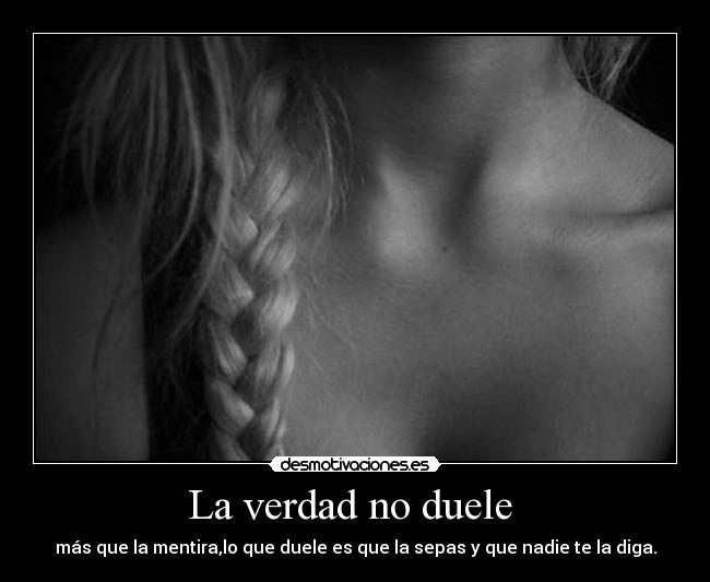 La verdad no duele  - 