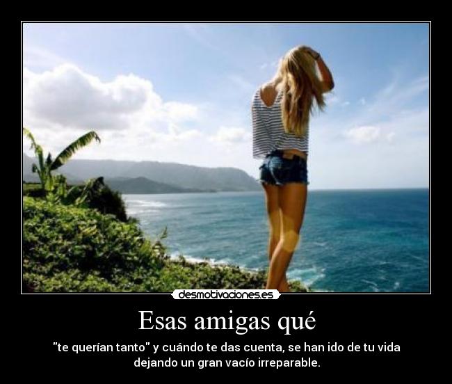 Esas amigas qué -