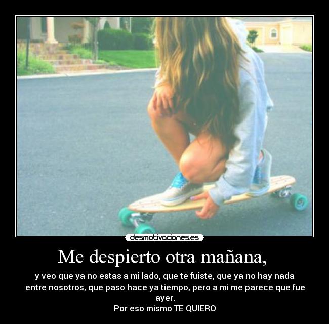 Me despierto otra mañana,  - 