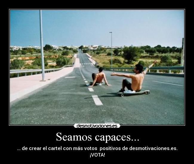 Seamos capaces... -