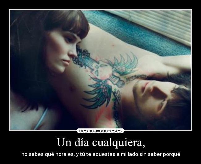 Un día cualquiera, - 