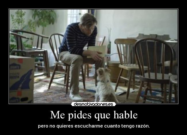 carteles pides que hable desmotivaciones