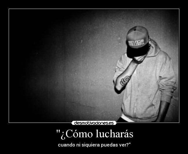 ¿Cómo lucharás -