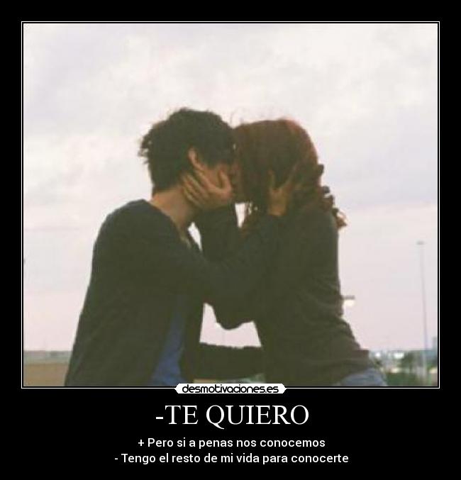 -TE QUIERO -