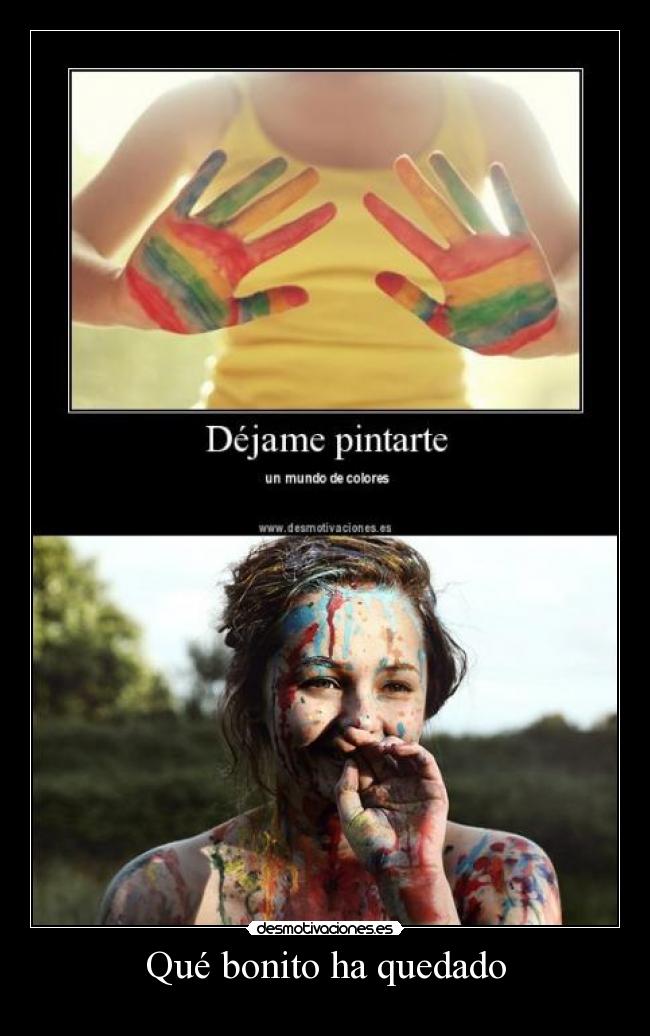 Qué bonito ha quedado -