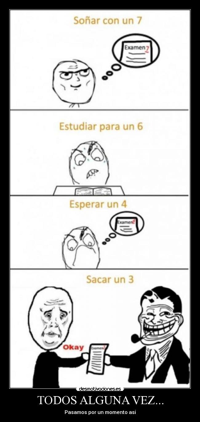 TODOS ALGUNA VEZ... -