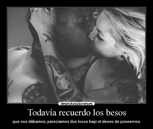 Todavía recuerdo los besos -