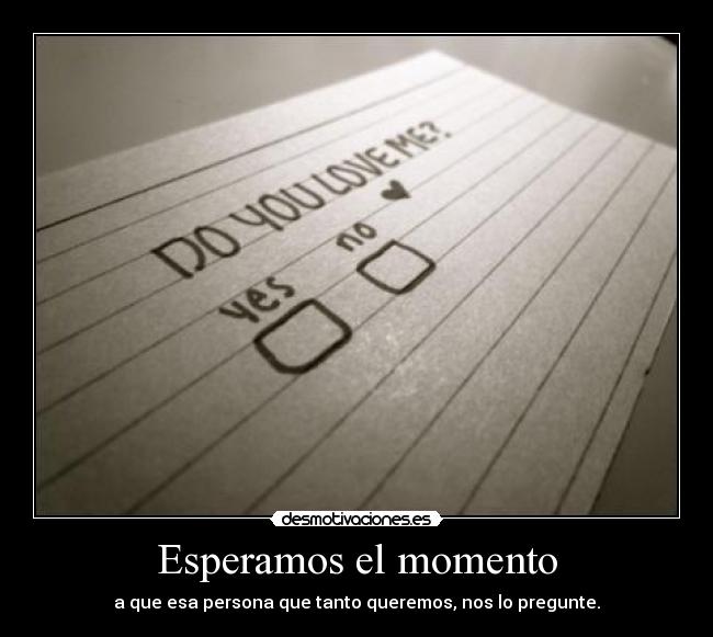 Esperamos el momento -