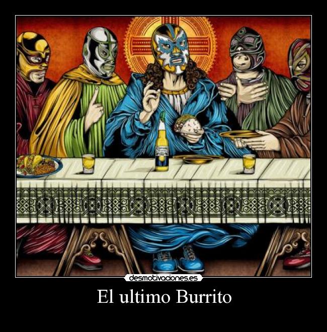 El ultimo Burrito -