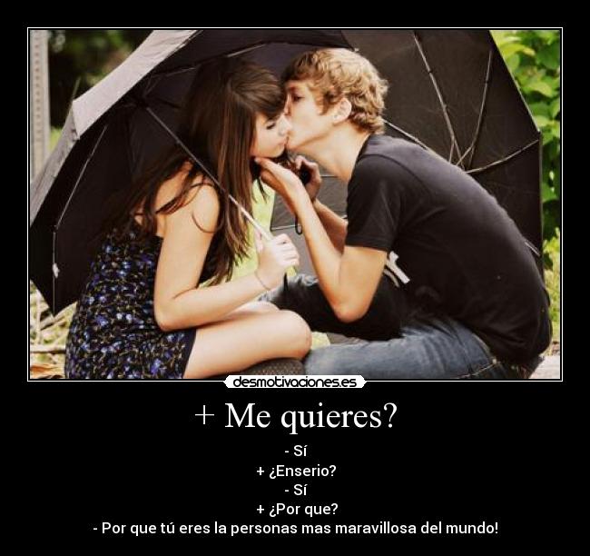 + Me quieres? - 