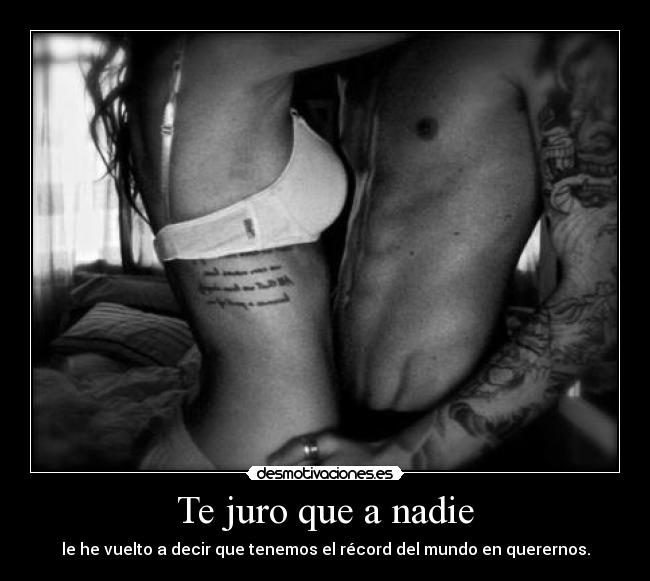 Te juro que a nadie - 