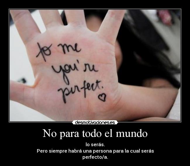 carteles mundo perfeccion desmotivaciones