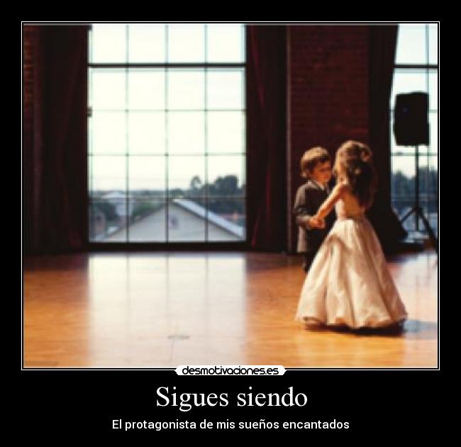 Sigues siendo - 