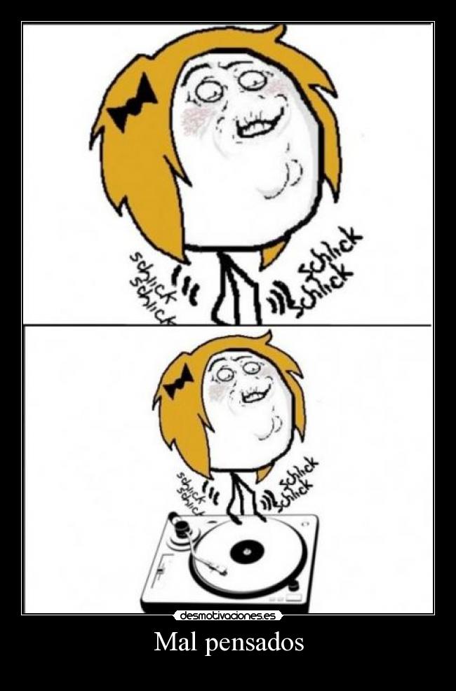 Mal pensados -