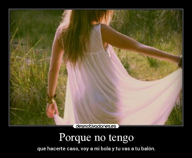 Porque no tengo - 