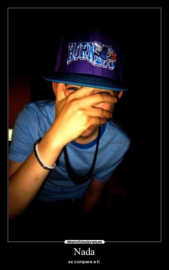 Nada - se compara a ti .
