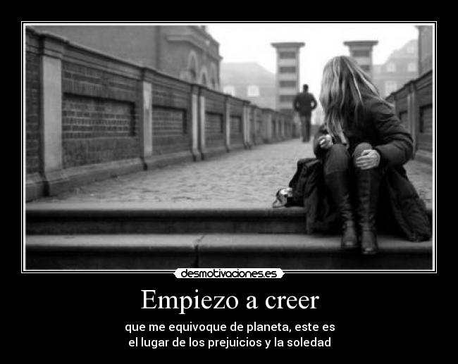 carteles soledad prejuicios planeta desmotivaciones