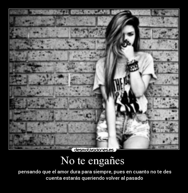 No te engañes  - 